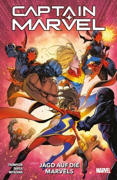 Jagd auf die Marvels / Captain Marvel - Neustart Bd.7 - Thompson, Kelly;Miyazawa, Takeshi;Davila, Sergio