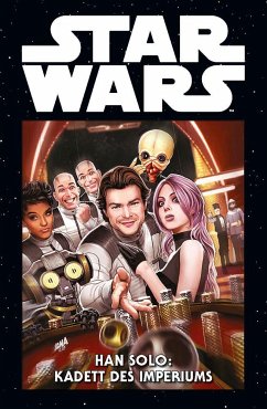 Han Solo: Kadett des Imperiums / Star Wars Marvel Comics-Kollektion Bd.44 - Thompson, Robbie;Kirk, Leonard;Duggan, Gerry