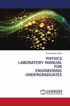 PHYSICS LABORATORY MANUAL FOR ENGINEERING UNDERGRADUATES - Endla, Purushotham