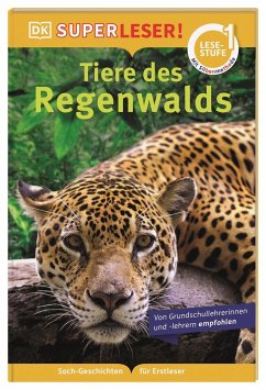 SUPERLESER! Tiere des Regenwalds - Jenner, Caryn SUPERLESER! Tiere des Regenwalds - Jenner, Caryn