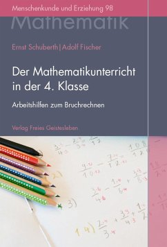 Der Mathematikunterricht in der 4. Klasse - Schuberth, Ernst;Fischer, Adolf