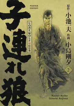 Lone Wolf & Cub - Master Edition Bd.2 - Koike, Kazuo;Kojima, Gôseki