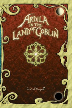 Ardila in the land of goblin - Niebergall, Chris K