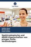 Spektroskopische und ADME-Eigenschaften von einigen Sulfa-Verbindungen