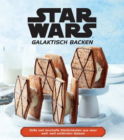 Star Wars: Galaktisch Backen - Lucasfilm;Insight Editions