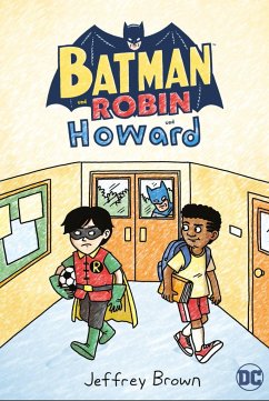 Batman und Robin und Howard - Brown, Jeffrey