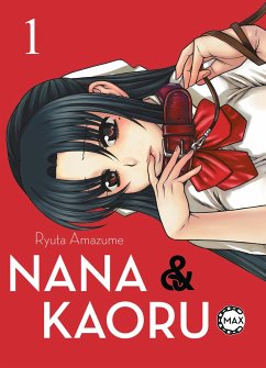 Nana & Kaoru Max 01 - Amazume, Ryuta