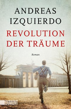 Revolution der Träume / Wege der Zeit Bd.2 - Izquierdo, Andreas