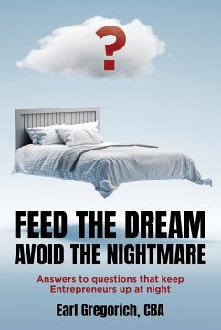 Feed the Dream - Avoid the Nightmare - Gregorich, Earl