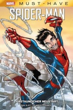 Marvel Must-Have: Spider-Man - Erstaunlicher Neustart - Slott, Dan;Ramos, Humberto;Caramagna, Joe
