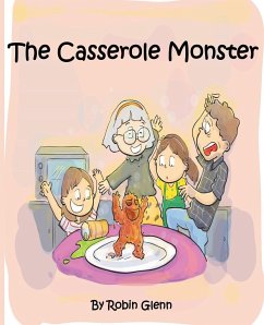 The Casserole Monster - Glenn, Robin
