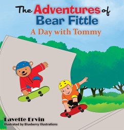 The Adventures of Bear Fittle - A Day with Tommy - Ervin, Lavette