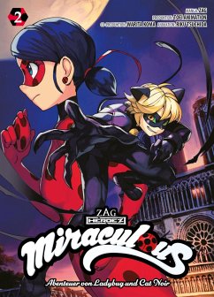 Miraculous - Die Abenteuer von Ladybug und Cat Noir (Manga) Bd.2 - Koma, Warita;Zag;Tsuchida, Riku