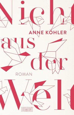 Nicht aus der Welt - Köhler, Anne
