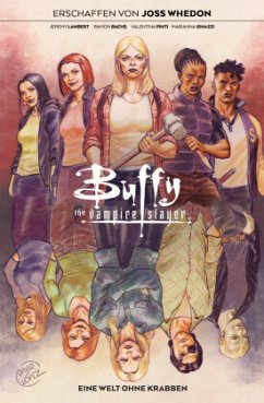 Buffy the Vampire Slayer - Whedon, Joss;Lambert, Jeremy;Bachs, Ramon