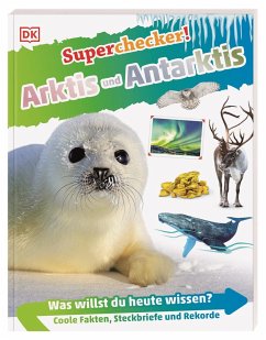 Arktis und Antarktis / Superchecker! Bd.20 - Ganeri, Anita