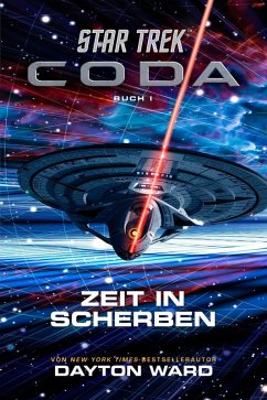 Star Trek - Coda: Zeit in Scherben (eBook, ePUB) - Ward, Dayton