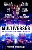 Multiverses: An anthology of alternate realities (eBook, ePUB)