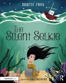 The Silent Selkie (eBook, ePUB)