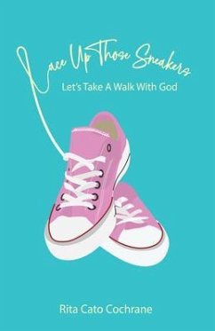 Lace Up Those Sneakers (eBook, ePUB) - Cato Cochrane, Rita