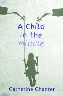 A Child in the Middle (eBook, ePUB) - Chanter, Catherine