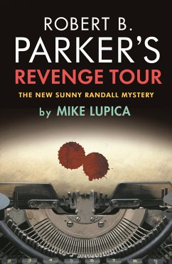 Robert B. Parker's Revenge Tour (eBook, ePUB) - Lupica, Mike