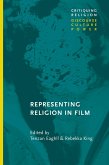 Representing Religion in Film (eBook, ePUB)