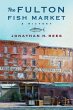 The Fulton Fish Market (eBook, ePUB) - Bild 1