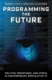 Programming the Future (eBook, ePUB)