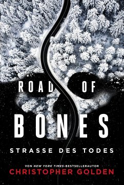 Road of Bones – Straße des Todes (eBook, ePUB) - Golden, Christopher