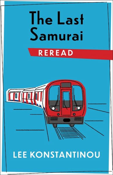 The Last Samurai Reread (eBook, ePUB) The Last Samurai Reread (eBook, ePUB)