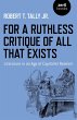 For a Ruthless Critique of All that... - Bild 1