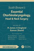 Scott-Brown's Essential Otorhinolaryngology, Head & Neck Surgery (eBook, PDF) Scott-Brown's Essential Otorhinolaryngology, Head & Neck Surgery (eBook, PDF)