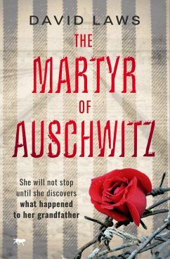 The Martyr of Auschwitz (eBook, ePUB) - Laws, David