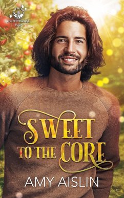 Cover Sweet to the Core (Lighthouse Bay, #3) (eBook, ePUB)