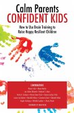 Calm Parents Confident Kids (eBook, ePUB)