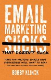 Email Marketing That Doesn't Suck (eBook, ePUB)