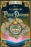 A Lenda do Peixe Dourado (eBook, ePUB)