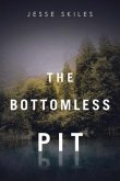 The Bottomless Pit (eBook, ePUB) The Bottomless Pit (eBook, ePUB)