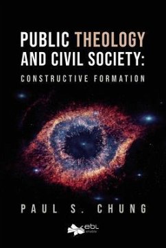 Public Theology and Civil Society (eBook, ePUB) - Chung, Paul S.
