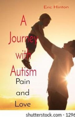 A Journey with Autism (eBook, ePUB) - Hinton, Eric