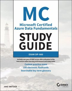 MC Microsoft Certified Azure Data Fundamentals Study Guide (eBook, ePUB) - Switzer, Jake