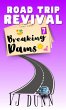 Breaking Dams (Road Trip Revival, #7)... - Bild 1