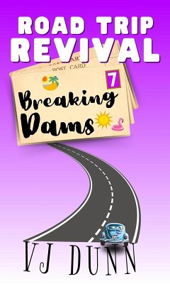 Breaking Dams (Road Trip Revival, #7) (eBook, ePUB) - Dunn, Vj