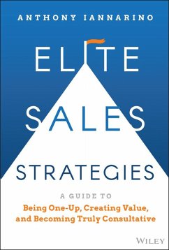 Elite Sales Strategies (eBook, ePUB) - Iannarino, Anthony