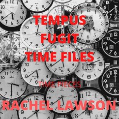 Tempus Fugit Time Flies: Time pieces (Poetry) (eBook, ePUB) - Lawson, Rachel