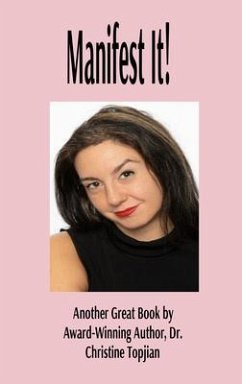 Manifest It! (eBook, ePUB) - Topjian, Christine