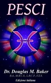 Pesci (12 Zodiac Signs, Italian, #12) (eBook, ePUB) Pesci (12 Zodiac Signs, Italian, #12) (eBook, ePUB)