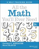 All the Math You'll Ever Need (eBook, ePUB)