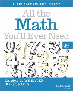 All the Math You'll Ever Need (eBook, ePUB) - Wheater, Carolyn C.; Slavin, Steve